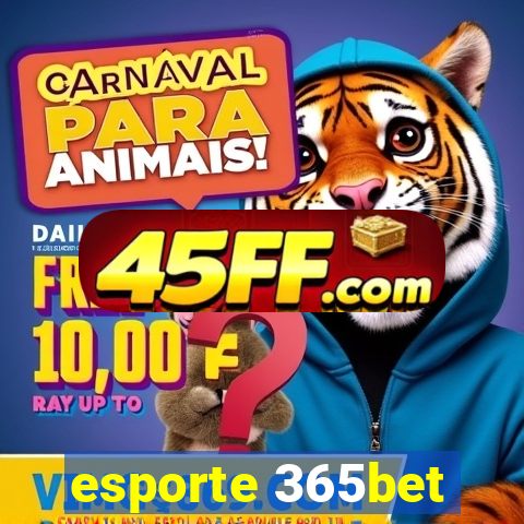 esporte 365bet